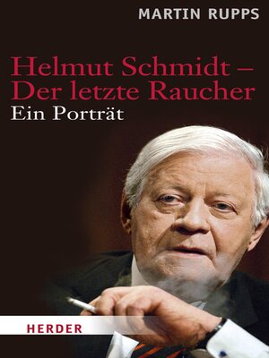 cover image of Helmut Schmidt--Der letzte Raucher